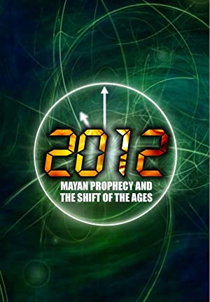 2012: Mayan Prophecy and the Shift of the Ages (2009) starring Philip Coppens on DVD on DVD